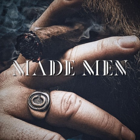 Made Men | Boomplay Music