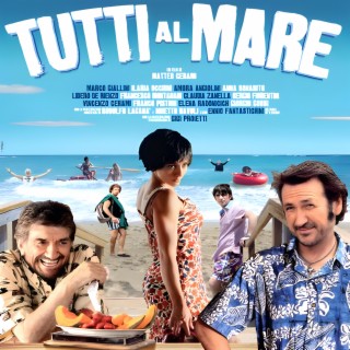 Tutti al mare (Original Motion Picture Soundtrack)