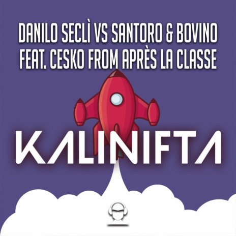 Kalinifta ft. Santoro, Bovino & Cesko From Apres La Classe | Boomplay Music