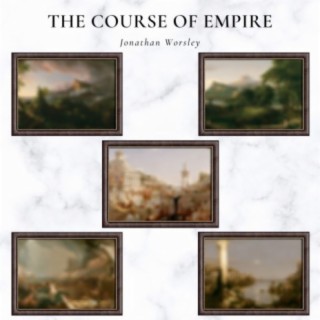 The Course of Empire