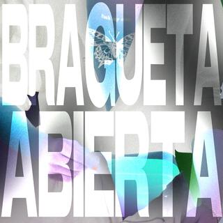 BRAGUETA ABIERTA lyrics | Boomplay Music