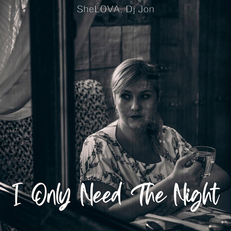 I Only Need the Night (Extended) ft. DJ JON