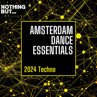 Nothing But... Amsterdam Dance Essentials 2024 Techno