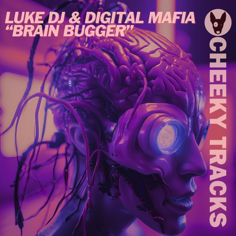 Brain Bugger (Extended Mix) ft. Digital Mafia | Boomplay Music