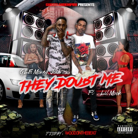 They Doubt Me ft. Lil Mook | Boomplay Music