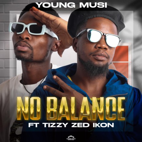 No balance ft. Tizzy zed ikon | Boomplay Music