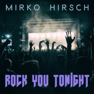 Rock You Tonight