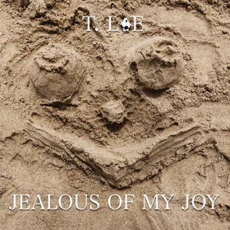 Jealous Of My Joy | Boomplay Music