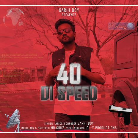 40 Di Speed | Boomplay Music