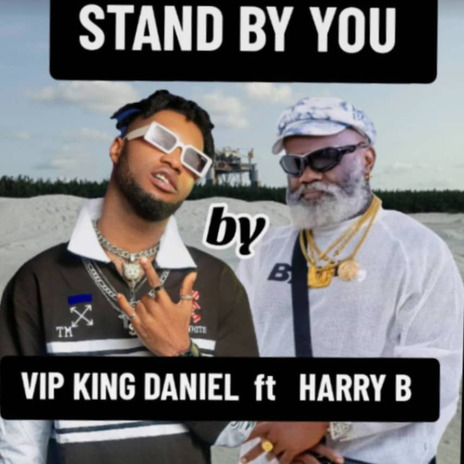 Stand By You ft. Harry B | Boomplay Music