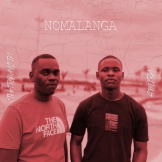 Nomalanga ft. ThatGuyCTN lyrics | Boomplay Music