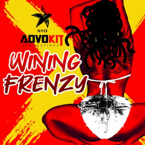 Wining Frenzy ft. AdvoKit Productions | Boomplay Music