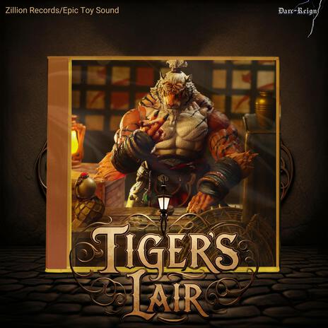 Tiger's Lair (Darc Reign Trap Remix) ft. Darc Reign | Boomplay Music