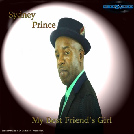 My best friend's girl ft. Sydney Prince | Boomplay Music