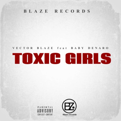 toxic girls ft. baby denaro | Boomplay Music