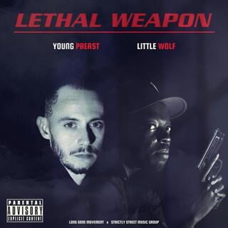 LETHAL WEAPON