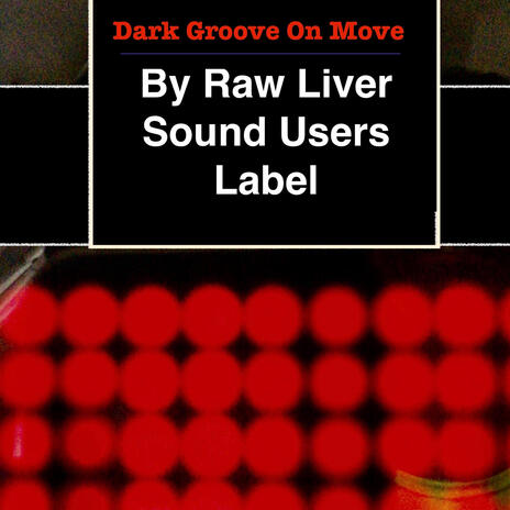 Dark Groove On Move | Boomplay Music