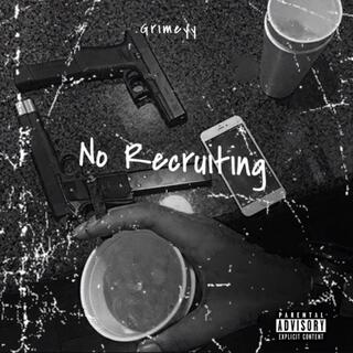 No Recruiting