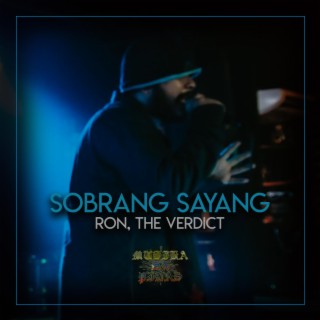 Sobrang Sayang