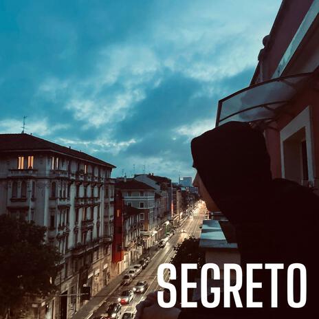 Segreto | Boomplay Music