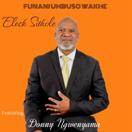 Funani Umbuso Wakhe ft. Donny Ngwenyama | Boomplay Music