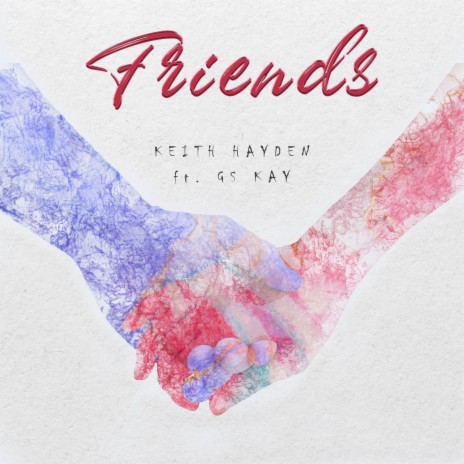 Friends ft. GS Kay | Boomplay Music