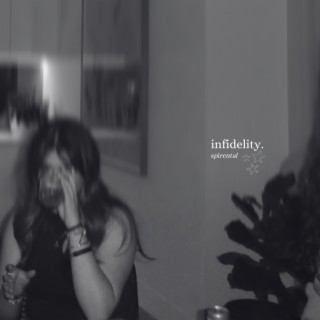 infidelity lyrics | Boomplay Music