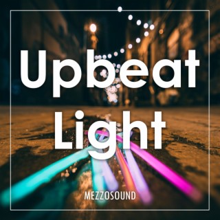 Upbeat Light
