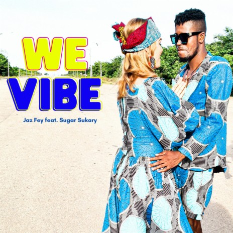 We Vibe | Boomplay Music
