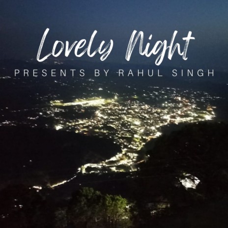 Lovely Night | Boomplay Music