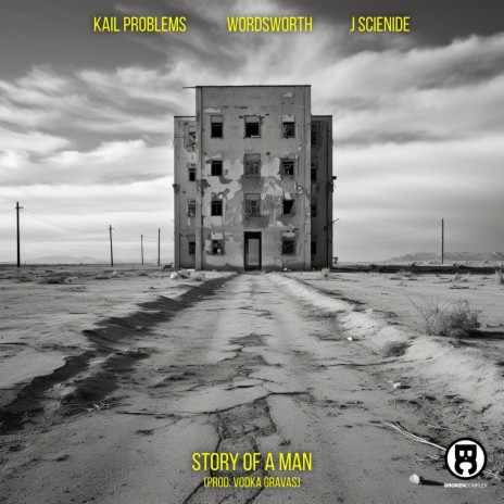 Story Of A Man ft. Wordsworth & J Scienide | Boomplay Music
