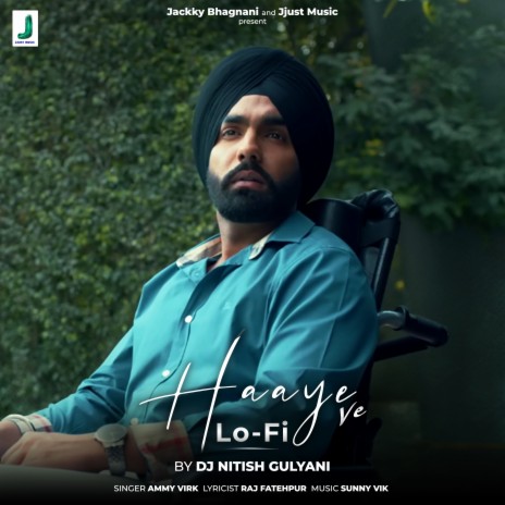 Haaye Ve Lofi ft. Ammy Virk | Boomplay Music