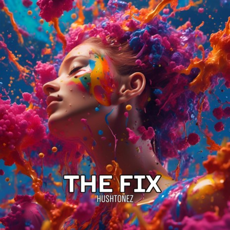 The Fix | Boomplay Music