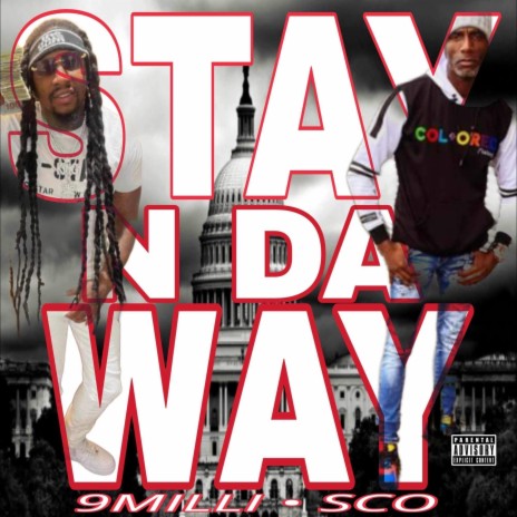 Stay N Day Way | Boomplay Music