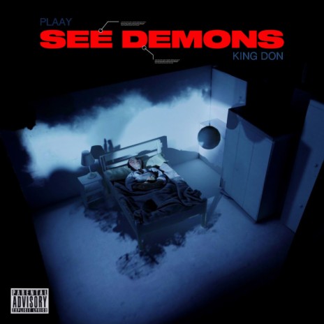 SEE DEMONS ft. King Don | Boomplay Music