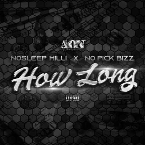 How Long ft. No Pick Bizz | Boomplay Music
