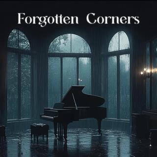 Forgotten Corners