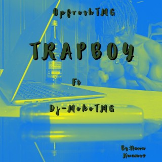 Trapboy (feat. Dj MokoTMG)