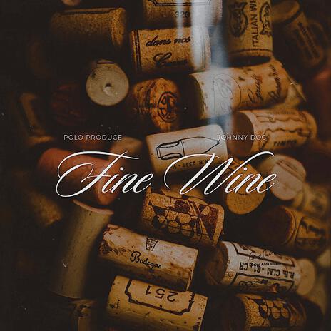 Fine Wine ft. Polo Produce | Boomplay Music