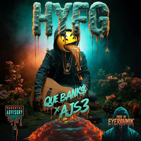 HYFG ft. Que Banks & AJS3 | Boomplay Music