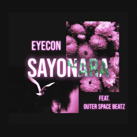 Sayonara ft. Outer Space Beatz | Boomplay Music