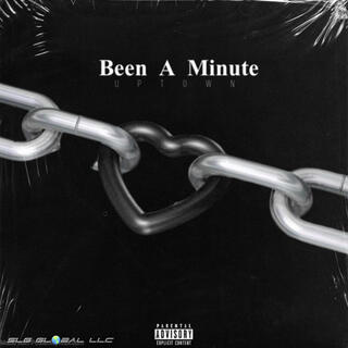 Been A Minute lyrics | Boomplay Music