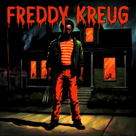 Freddy Kreug | Boomplay Music