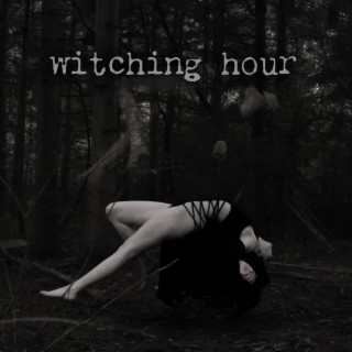 witching hour