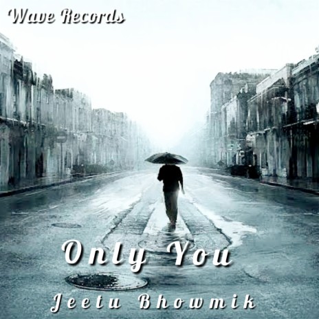 Only You | Boomplay Music