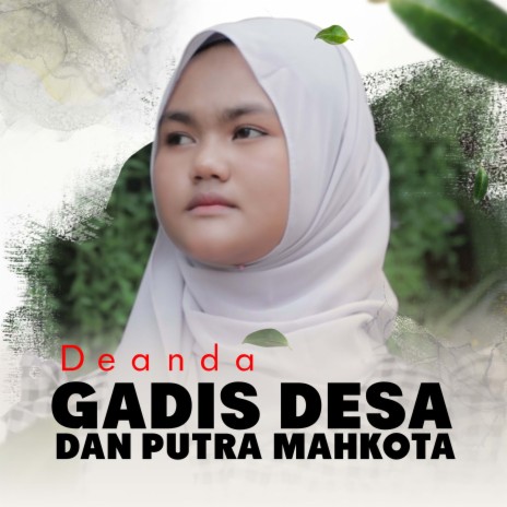 Gadis Desa Dan Putra Mahkota | Boomplay Music