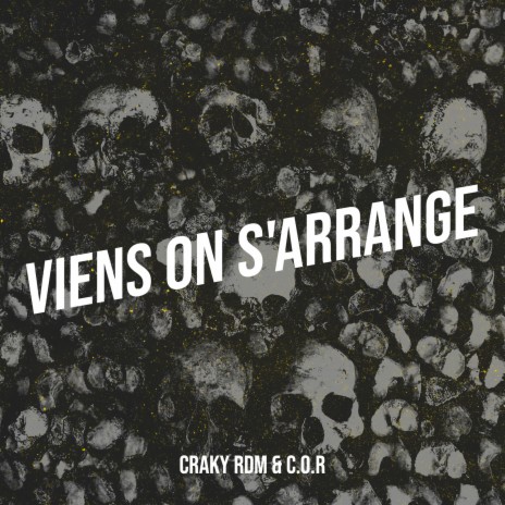 viens on s'arrange ft. C.O.R | Boomplay Music