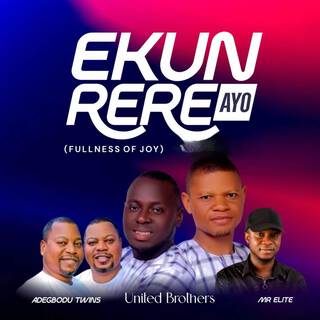 Ekun Rere Ayo (Fullness Of Joy)