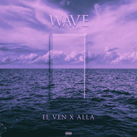 WAVE ft. ALLA | Boomplay Music