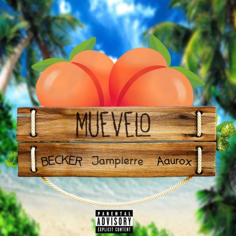 Muevelo ft. Aaurox & Jampierre | Boomplay Music